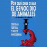 Por qué Debe Cesar el Genocidio de Animales