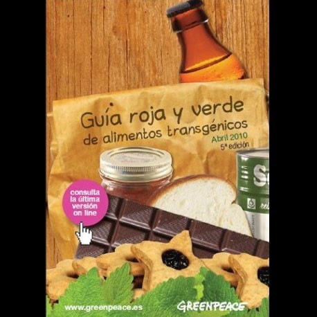 La Guía Roja y Verde de Alimentos Transgénicos La Guía Roja y Verde de Alimentos Transgénicos
