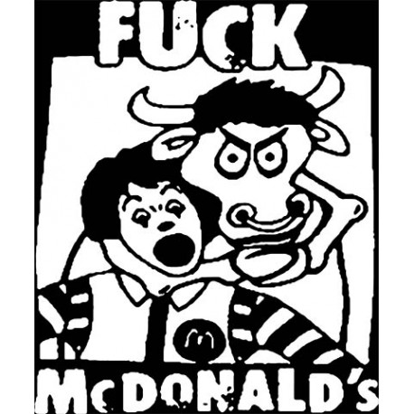 Fuck McDonalds